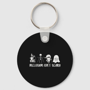 Inclusion Isn't Scary Teacher Skeleton Ghost Cute Keychain