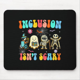 Inclusion Isn't Y Halloween Sped Teacher Women Men Mouse Pad