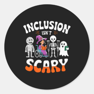Inclusion Isn't Y Sped Halloween Special Education Classic Round Sticker