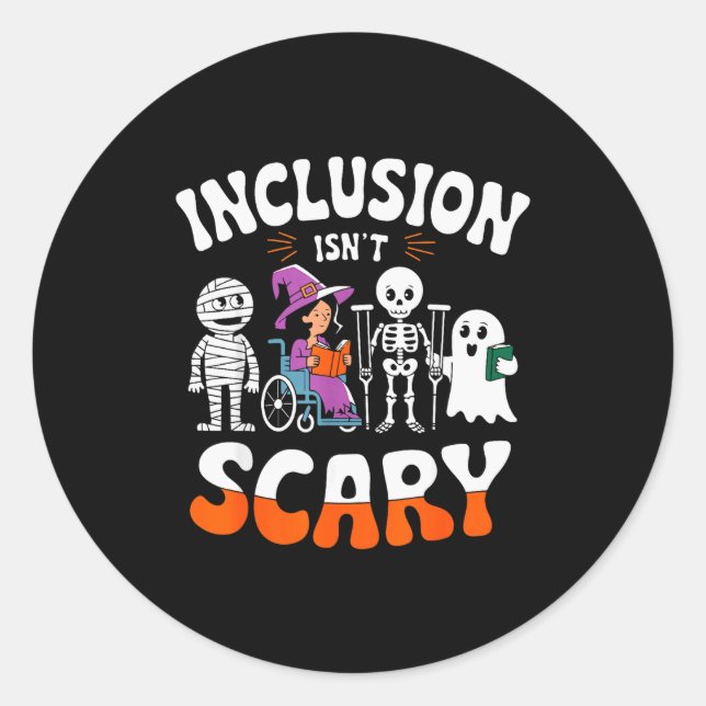Inclusion Isn't Y Sped Halloween Special Education Classic Round Sticker (Front)