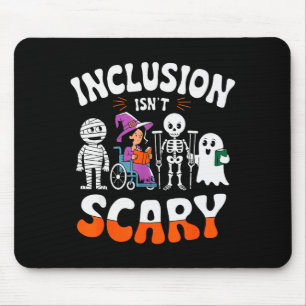 Inclusion Isn't Y Sped Halloween Special Education Mouse Pad