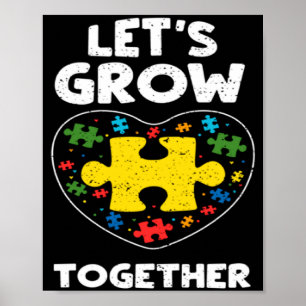 Inclusion Let S Grow Together Autism Awareness T S Poster