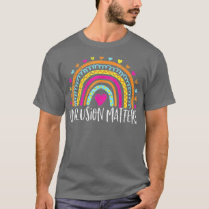 Inclusion Matterss Special Education Autism Awaren T-Shirt