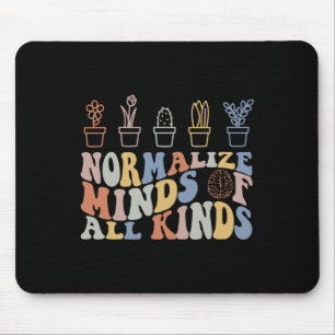 Inclusion Normalize Minds Of All Kinds Autism Awar Mouse Pad