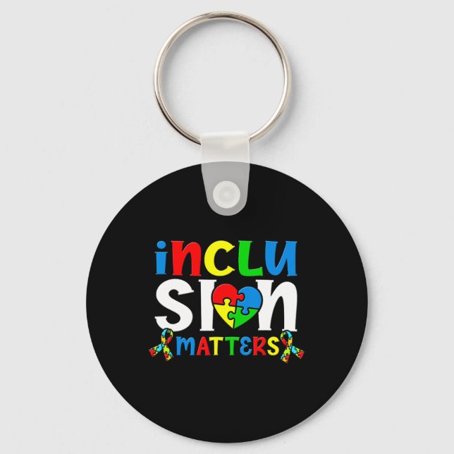 Inclusion Problems Autistic Autist Autists Support Keychain (Front)