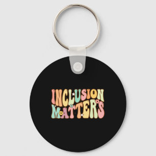 Inclusion Problems Special Education Autism Awaren Keychain