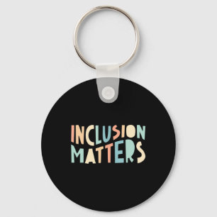 Inclusion Problems Special Education Autism Awaren Keychain