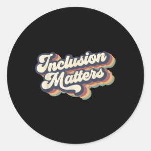Inclusion S Retro Special Education Teacher Women Classic Round Sticker