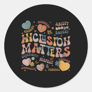 Inclusion S Shirt Autism Awareness Special Educati Classic Round Sticker