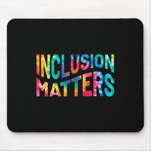 Inclusion S Tie Dye Special Education Teacher Wome Mouse Pad