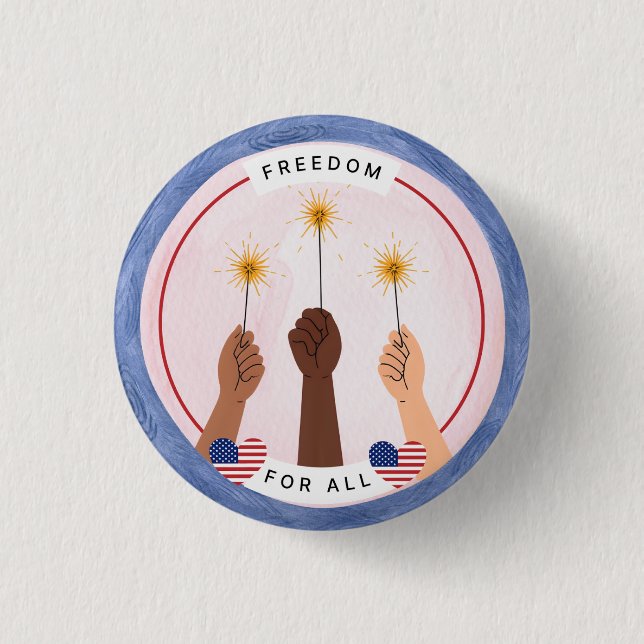 Inclusive Fourth of July - Freedom for All 1 Inch Round Button (Front)