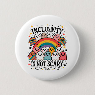 Inclusivity Is Not Scary – Cute Ghost Welcome Here 2 Inch Round Button