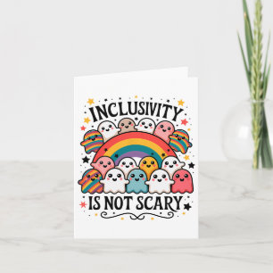 Inclusivity Is Not Scary – Cute Ghost Welcome Here Card