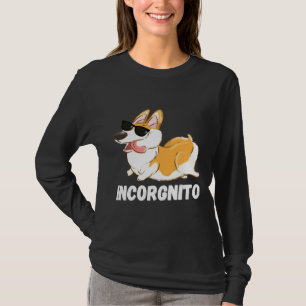 Incognito Corgi Incorgnito Corgi   886 T-Shirt