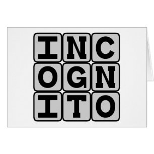 Incognito, Hidden in Anonymity