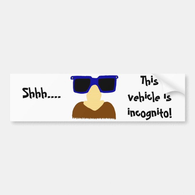 Incognito Moustache & Glasses Bumper Sticker (Front)