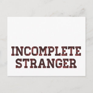 Incomplete Stranger Horizontal Postcard