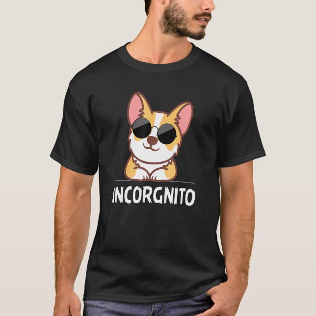Incorgnito Corgi  Corgi T-Shirt (Front)