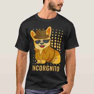 Incorgnito Corgi T-Shirt