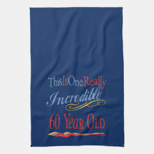 Incredible 60th Birthday Kitchen Towel