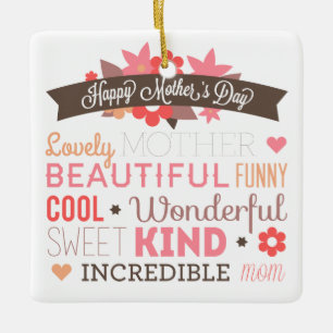 Incredible Mom Happy Mother's Day Ornament