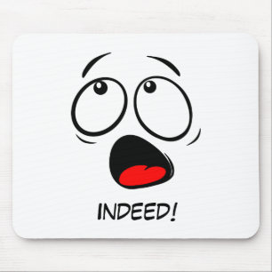 Indeed! Mouse Pad