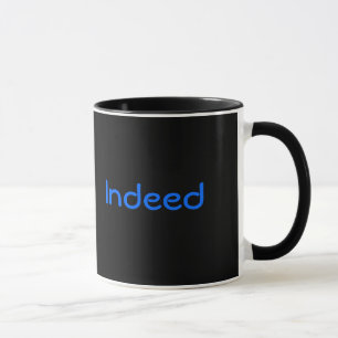 Indeed Mug