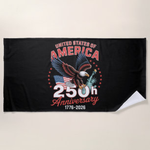 Independence Day 250th Anniversary USA Patriotic Beach Towel