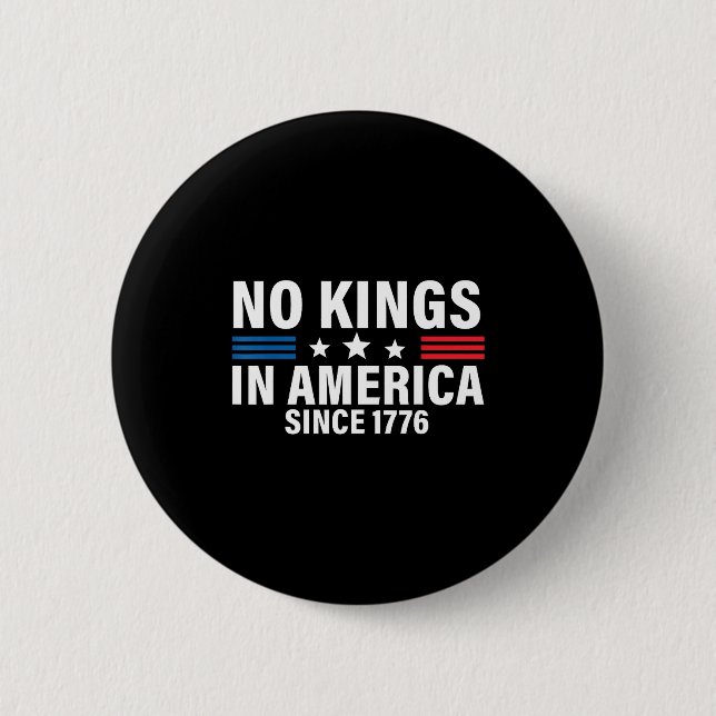 Independence Day 4th Of July 1776 No Kings  2 Inch Round Button (Front)