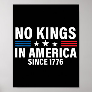 Independence Day 4th Of July 1776 No Kings  Poster