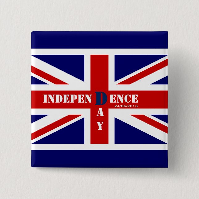 Independence Day Brexit Custom Date 26/06/2016 2 Inch Square Button (Front)