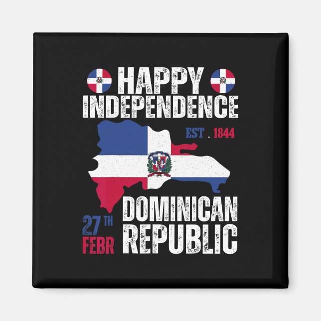 Independence Day Dominican Republic Flag And Map  Magnet (Front)