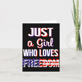 Independence Day Shirts For Girls A Girl Who Loves Card