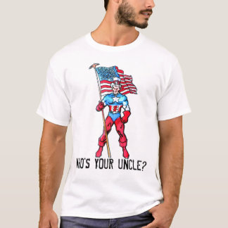 Independence Day T-shirt: Who's Your Uncle? T-Shirt