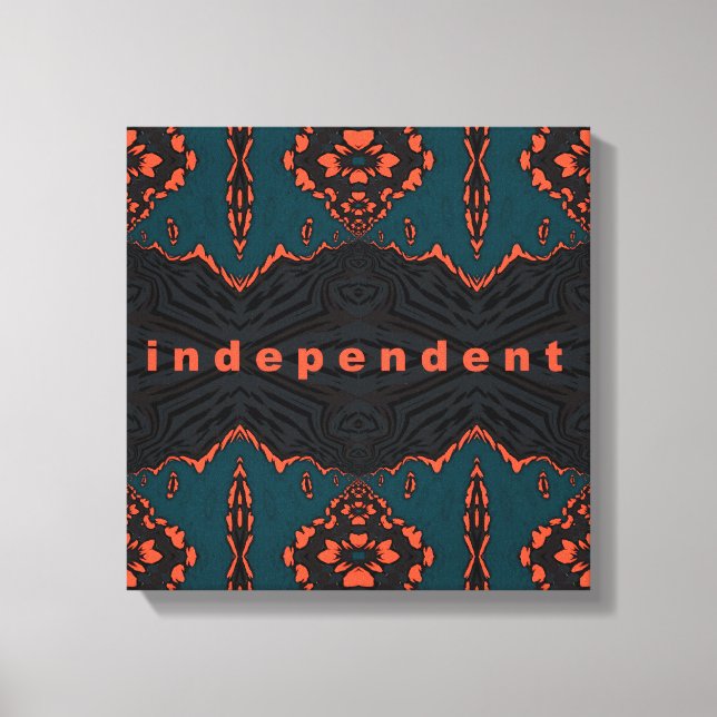 Independent and proud canvas print (Front)