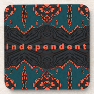 Independent and proud coaster