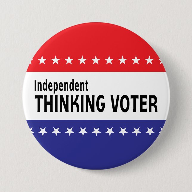 Independent Thinking Voter 3 Inch Round Button (Front)