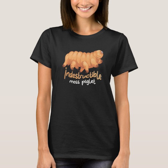 Indestructible Moss Piglet Science Tardigrade T-Shirt (Front)