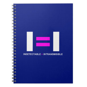 Indetectable es igual a Intransmisible VIH Notebook