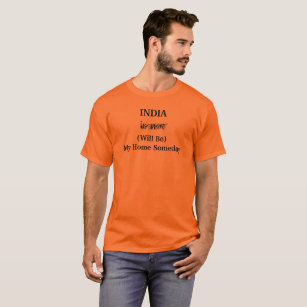 INDIA Home Someday Travel Location T-Shirt