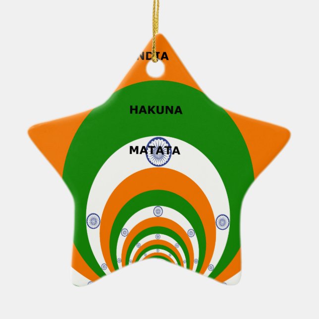 India National Flag Colours Design. Hakuna Matata Ceramic Ornament (Front)