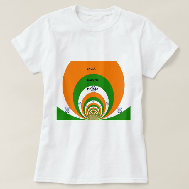 India National Flag Colours Design. Hakuna Matata T-Shirt (Design Front)