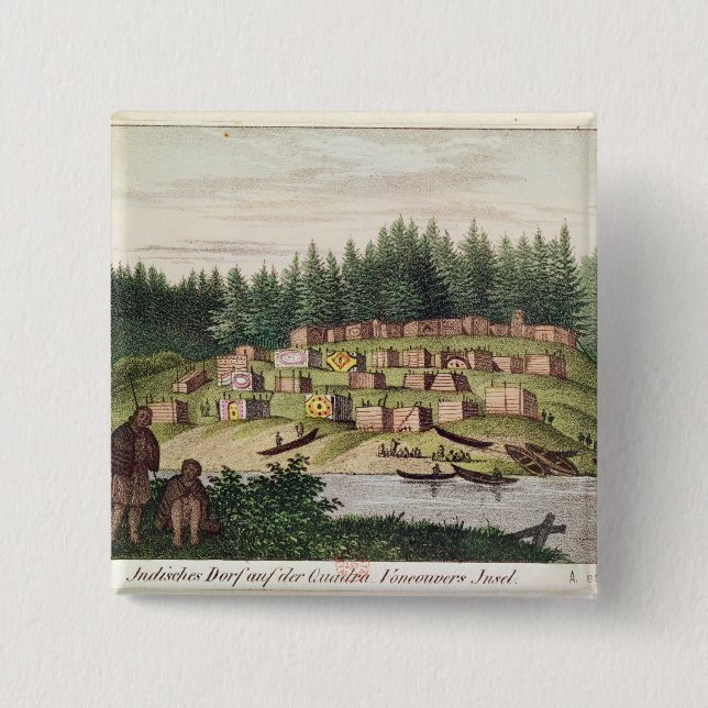 Indian Encampment on Quadra Island 2 Inch Square Button (Front)