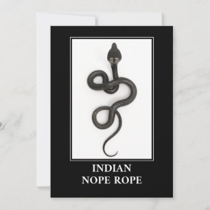 Indian Nope Rope - Cobra Snake Danger Invitation