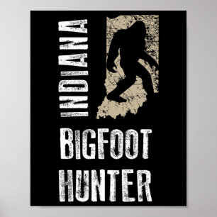Indiana Bigfoot Hunter  Poster