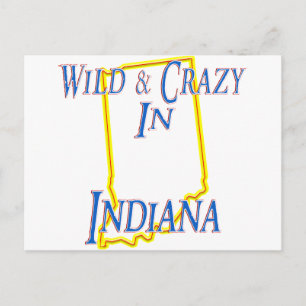 Indiana - Wild & Crazy Postcard