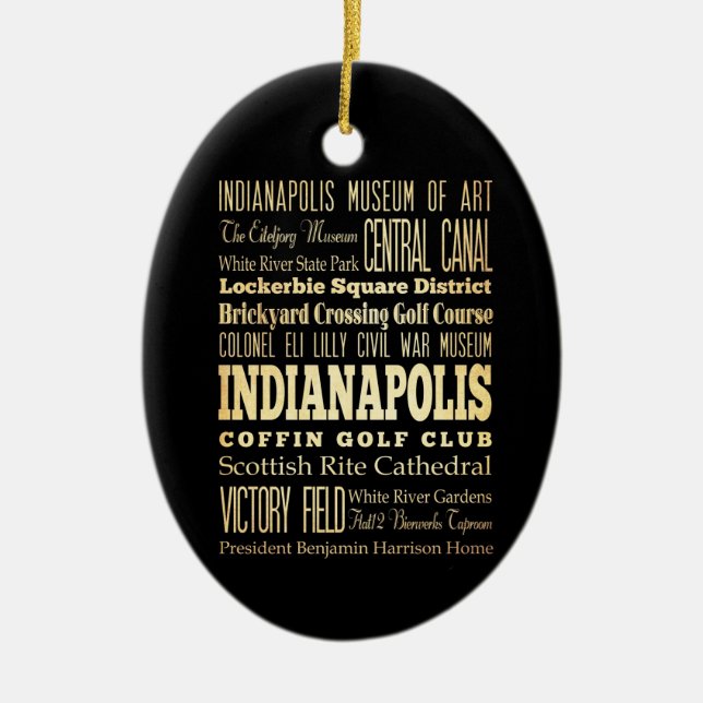 Indianapolis City of Indiana State Typography Art Ceramic Ornament (Front)