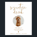 INDIE Bohemian 1 Photo Pet Signature Drink Poster<br><div class="desc">This signature drink sign features one photo slot, an edgy handwritten font, and a modern minimalist design with a burnt orange and white colour combination. Easily change the font and background colour to match your event. This sign is perfect for adding either a photo of the bride and groom, kiddos,...</div>