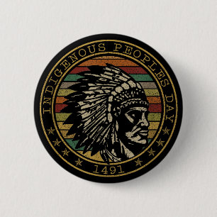 Indigenous Peoples Day 1941 Native American 2 Inch Round Button