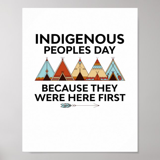 Indigenous Peoples Day They Were Here First Native Poster (Front)